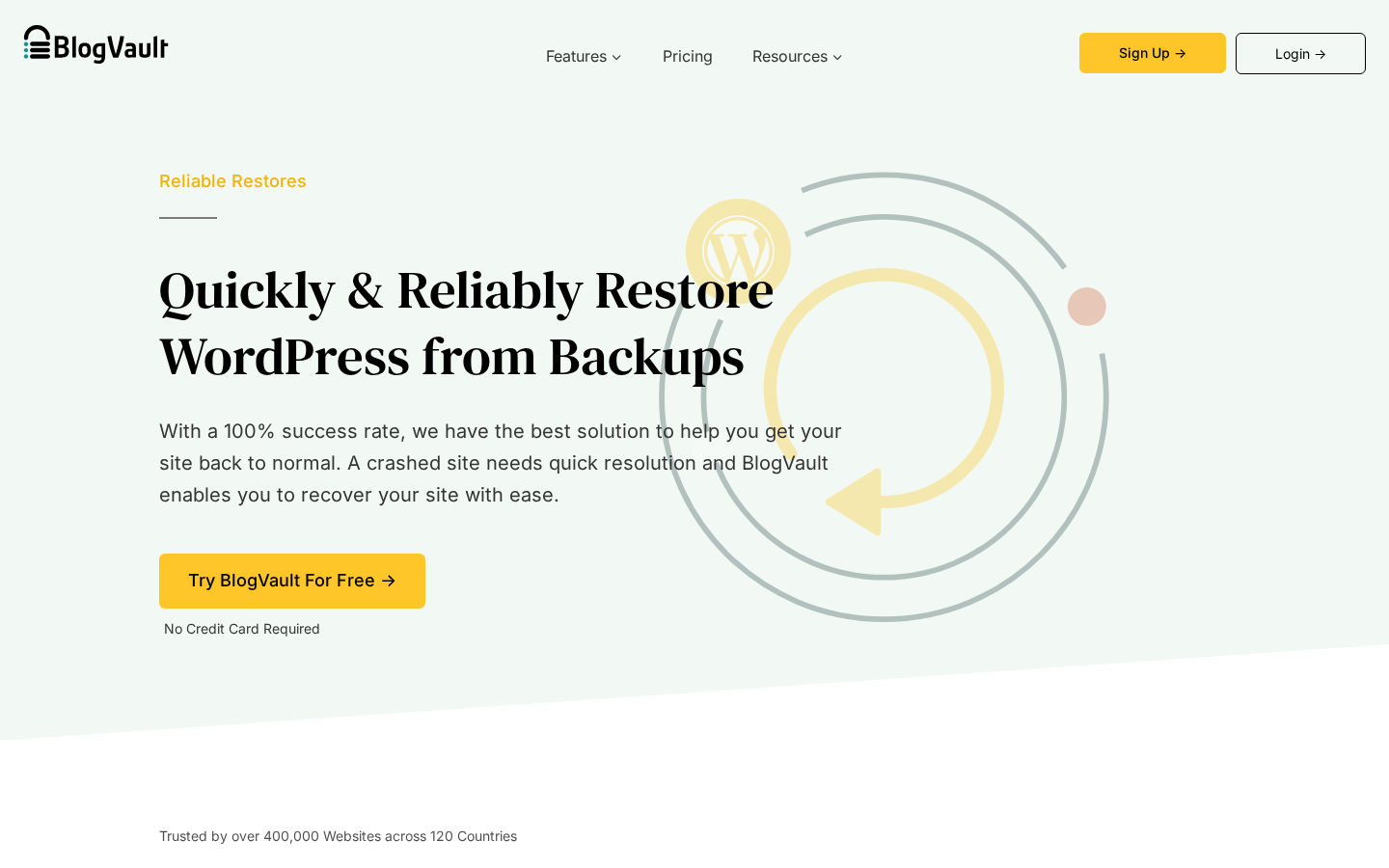 BlogVault Reliable Restores feature page hero showing the Quickly and Reliably Restore WordPress from Backups headline, the 100 percent success rate claim, a Try BlogVault For Free call to action with the No Credit Card Required note, and a circular WordPress logo motif on a light background.