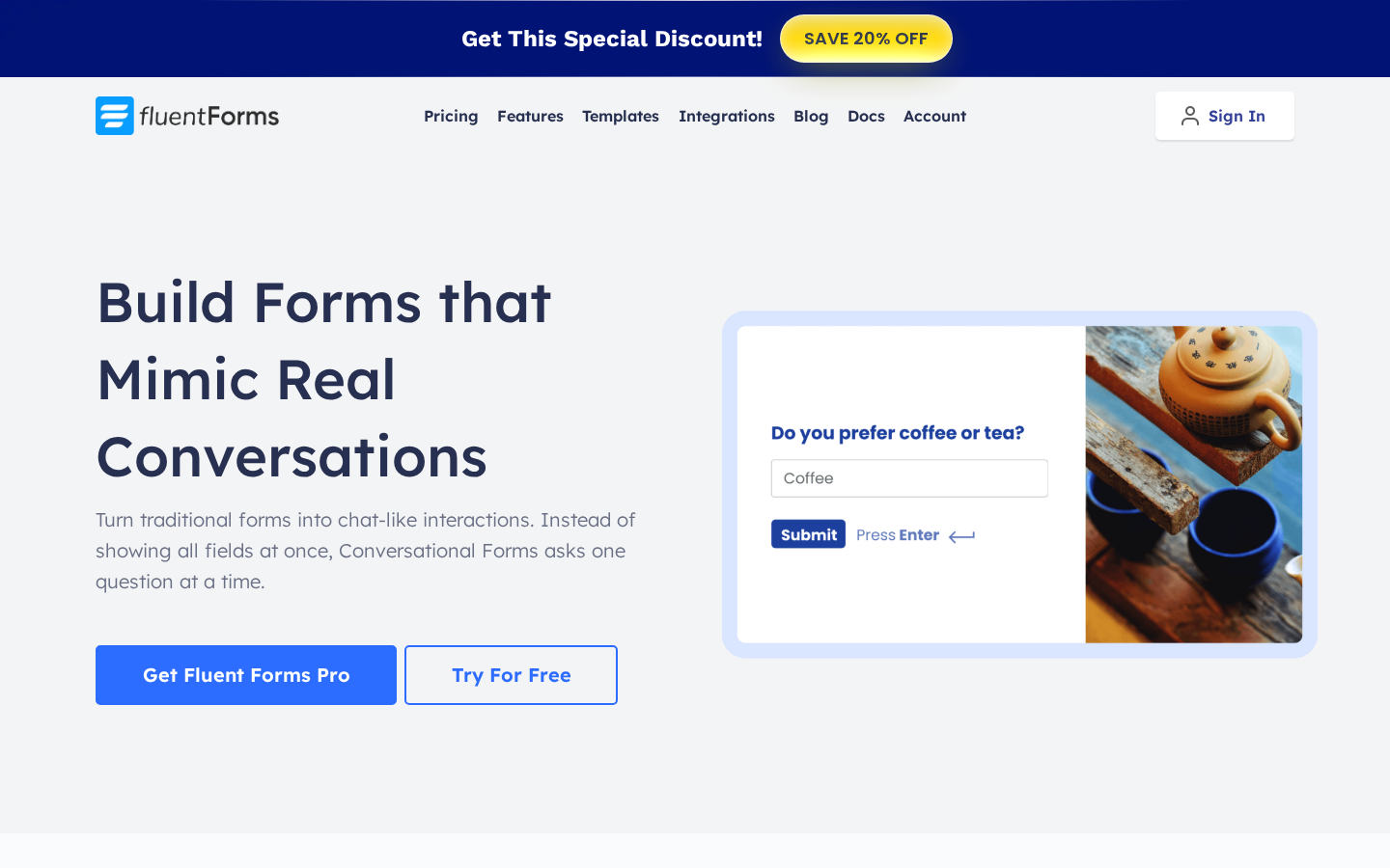 Fluent Forms conversational forms feature page captured from fluentforms.com, showing the headline about building forms that mimic real conversations, the subheading on turning traditional forms into chat-like interactions that ask one question at a time, a blue "Get Fluent Forms Pro" button, a "Try For Free" button, and a sample conversational form on the right with the question "Do you prefer coffee or tea?" plus a Coffee input, a blue Submit button, and a "Press Enter" hint.