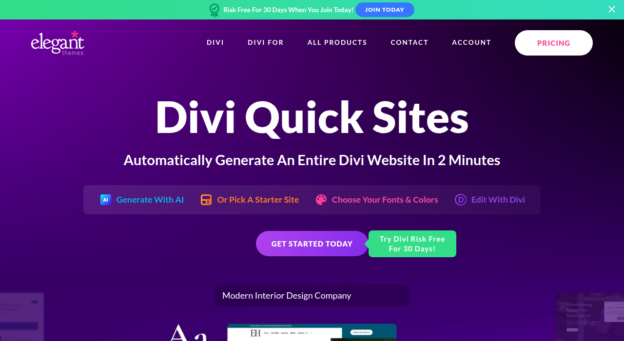 Divi Quick Sites page showing the headline Automatically Generate An Entire Divi Website In 2 Minutes with options for Generate With AI, Pick A Starter Site, Choose Your Form and Colors, and Edit With Divi.