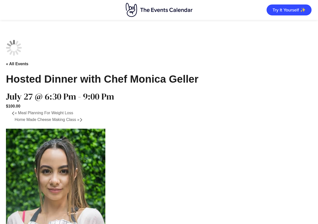 Single event detail page from the official demo at demo.theeventscalendar.com showing the event title 'Hosted Dinner with Chef Monica Geller,' the date 'July 27 @ 6:30 Pm - 9:00 Pm,' ticket price '$100.00,' previous and next event navigation links, and a featured image of the chef.