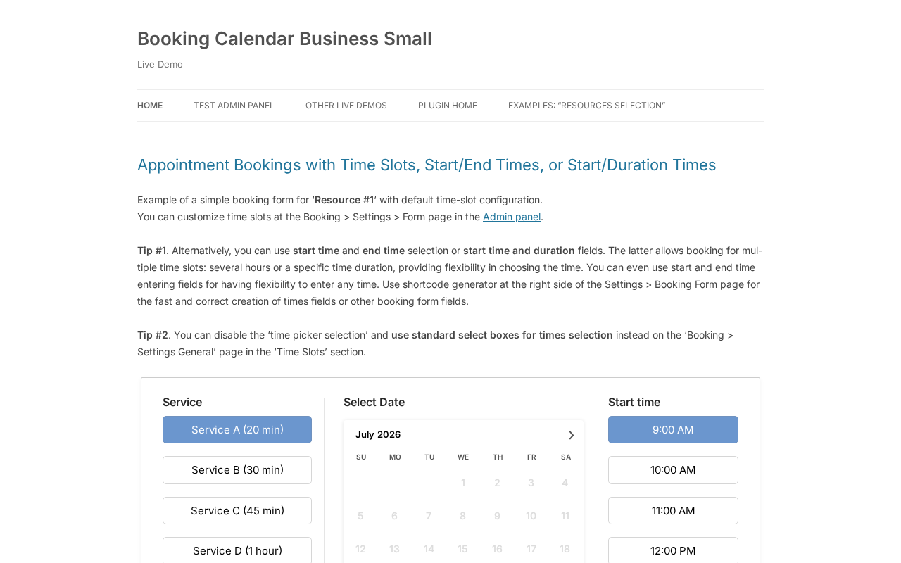 Booking Calendar Business Small live demo showing the appointment booking form with a service selector on the left listing Service A through Service D with durations, a July 2026 calendar in the center, and a start time column on the right showing time slots from 9:00 AM