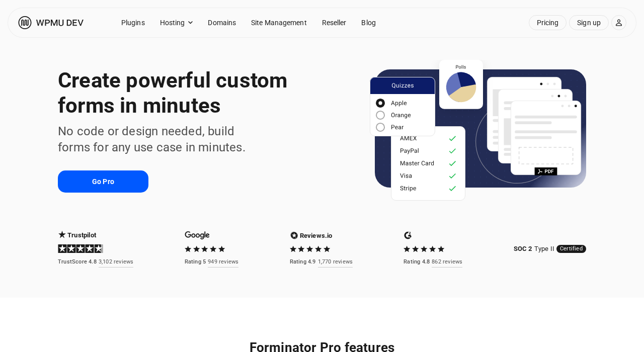 Forminator Pro homepage on wpmudev.com showing the headline Create powerful custom forms in minutes with trust badges including Trustpilot TrustScore 4.8 from 3,102 reviews and Reviews.io 4.9 from 1,770 reviews, and the Go Pro call to action