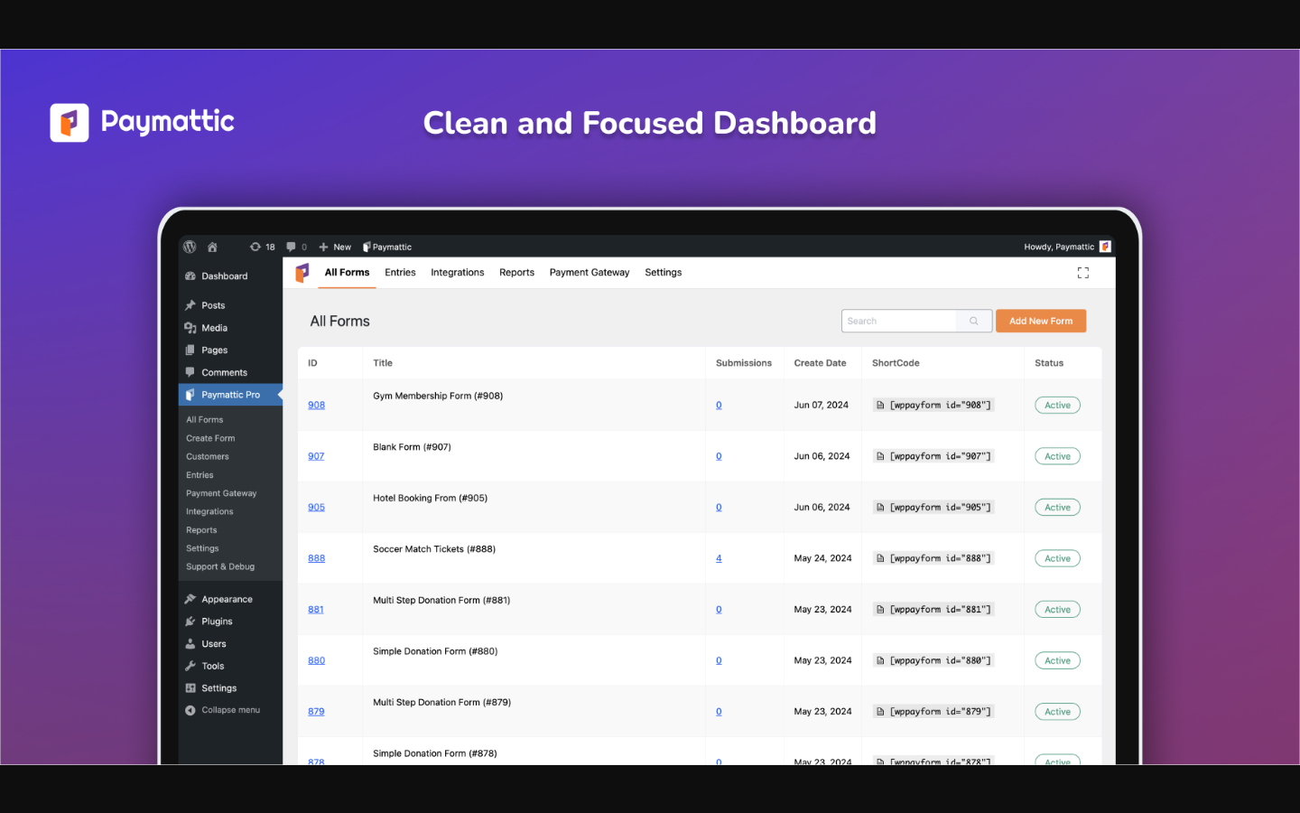Paymattic wp-admin dashboard showing the main overview screen with forms, entries, reports, and settings menus