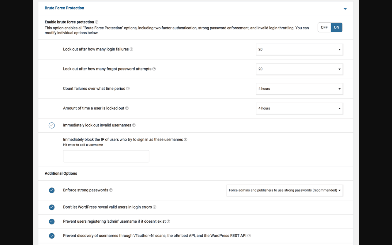 Wordfence Brute Force Protection settings page showing toggles for lock out after how many login failures set to 20, forgot password attempts 20, failure count window 4 hours, lockout duration 4 hours, and the Immediately lock out invalid usernames option checked. Under Additional Options three settings are enabled including Enforce strong passwords, Do not let WordPress reveal valid users in login errors, and Prevent users registering admin username